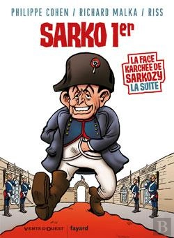 Bertrand.pt - Sarko 1er ; La Face Karchée De Sarkozy La Suite