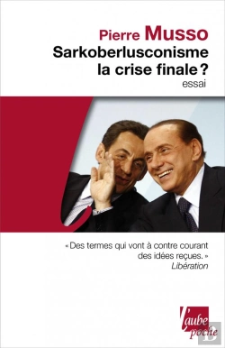 Bertrand.pt - Sarkoberlusconisme, La Crise Finale ?