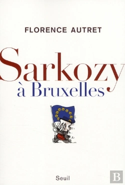 Bertrand.pt - Sarkozy À Bruxelles