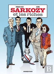 Sarkozy Et Les Riches