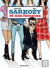 Sarkozy Et Ses Femmes