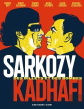 Sarkozy-Kadhafi : Des Billets Et Des Bombes