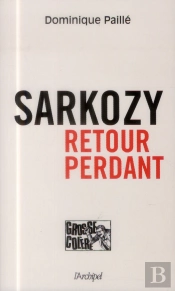 Sarkozy ; Retour Perdant