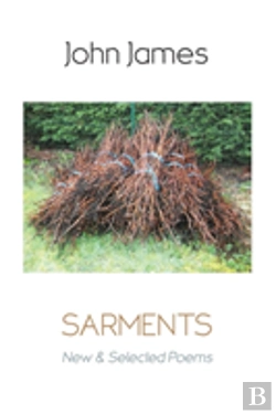 Bertrand.pt - Sarments: New And Selected Poems