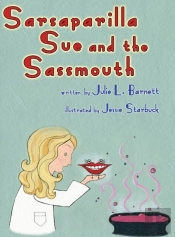 Sarsaparilla Sue And The Sassmouth