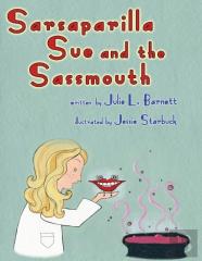 Sarsaparilla Sue And The Sassmouth