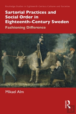 Bertrand.pt - Sartorial Practices And Social Order In Eighteenth-Century Sweden
