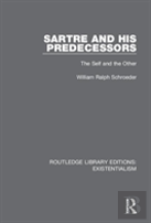 Sartre And His Predecessors