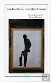 Sartre Du Mythe A L'Histoire