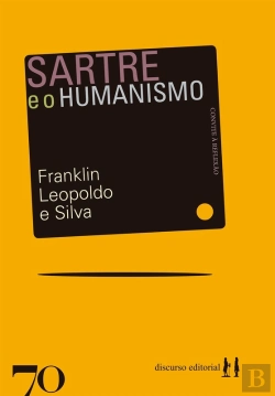 Bertrand.pt - Sartre E O Humanismo