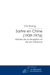 Sartre En Chine (1939-1976)