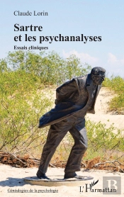 Sartre Et Les Psychanalyses : Essais Cliniques