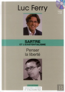 Bertrand.pt - Sartre Et L'Existentialisme - Penser La Liberte. Volume 18