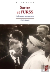 Sartre Et L'Urss : Le Joueur Et Les Survivants