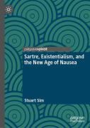 Sartre, Existentialism, And The New Age Of Nausea