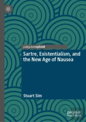 Sartre, Existentialism, And The New Age Of Nausea