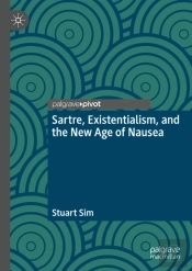 Sartre, Existentialism, And The New Age Of Nausea