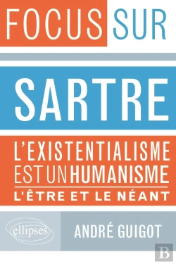 Bertrand.pt - Sartre ; L'Existentialisme Est Un Humaniste ; L'Être Et Le Néant