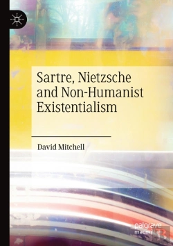 Bertrand.pt - Sartre, Nietzsche And Non-Humanist Existentialism