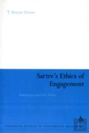 Sartre'S Ethics Of Engagement