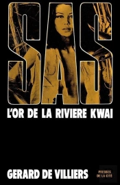 Sas 10 Gd Ft L Or De La Riviere Kwai