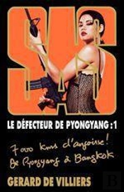 Sas 168 Gd Ft Le Defecteur De Pyongyang T.1