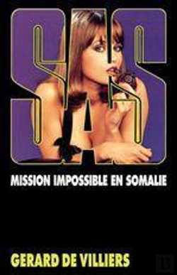Bertrand.pt - Sas 47 Gd Ft Mission Impossible En Somalie
