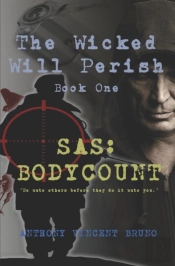 Sas: Body Count: The Wicked Will Perish