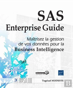 Bertrand.pt - Sas Enterprise Guide - Maitrisez La Gestion De Vos Donnees Pour La Business Intelligence