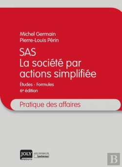 Bertrand.pt - Sas - La Societe Par Actions Simplifie, 6eme Ed.