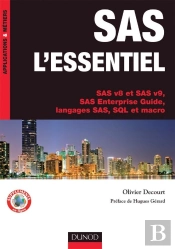 Sas L'Essentiel ; Sas V8 Et Sas V9, Sas Enterprise Guide, Langages Sas, Sql Et Macro