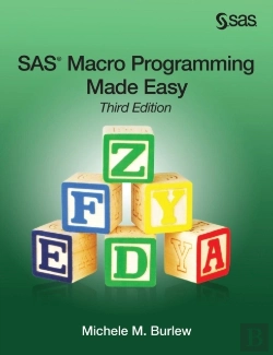 Bertrand.pt - Sas Macro Programming Made Easy, Third Edition