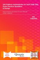 Sas Platform Administrator For Sas9 (A00-250) Exam Practice Questions & Dumps