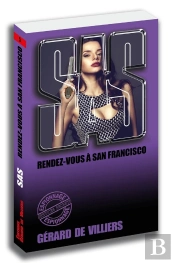 Sas Tome 5 : Rendez-Vous À San Francisco