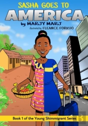 Sasha Goes To America: Book 1 Of The You