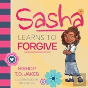 Sasha Learns To Forgive