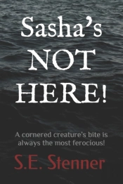 Sasha'S Not Here!