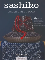 Sashiko : Accessoires & Déco