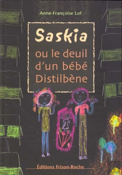 Bertrand.pt - Saskia Ou Le Deuil D'Un Bebe Distilbene