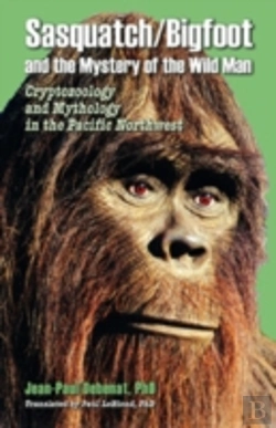 Bertrand.pt - Sasquatch/Bigfoot And The Mystery Of The Wild Man