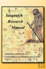 Sasquatch Research Manual