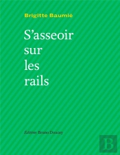 S'Asseoir Sur Les Rails