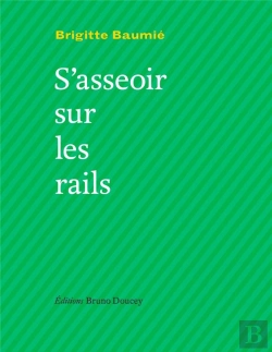 Bertrand.pt - S'Asseoir Sur Les Rails