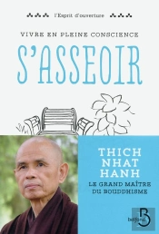 S'Asseoir ; Vivre En Pleine Conscience