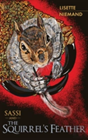 Sassi And The Squirrel'S Feather