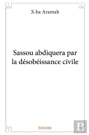 Sassou Abdiquera Par La Désobéissance Civile