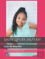 Sassy Lips By Jaliyah