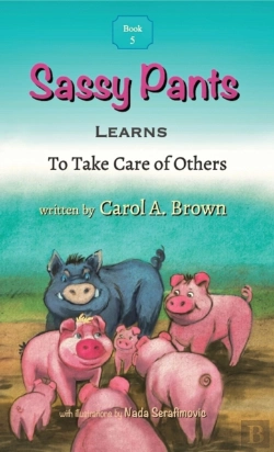 Bertrand.pt - Sassy Pants Learns To Take Care Of Others