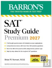 Sat Study Guide Premium, 2027: 3 Practice Tests + Comprehensive Review + Online Practice And Video Lessons