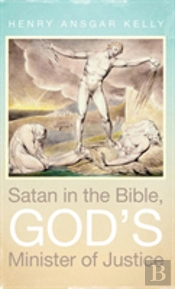 Satan In The Bible, God'S Minister Of Justice